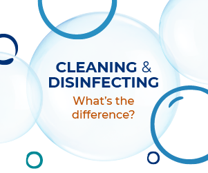 Interactive Learning - Cleaning and Disinfection: What's the Difference